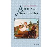 Lucy Maud Montgomery Bettina Münch Anne auf Green Gables (Hardback)