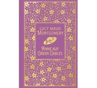 Lucy Maud Montgomery Maria Rosken Irm Anne auf Green Gables: Leinen (Paperback)