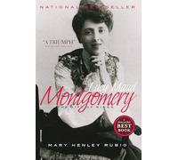 Lucy Maud Montgomery: The Gift of Wings