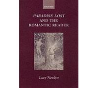 Lucy Newlyn Paradise Lost and the Romantic Reader (Paperback)