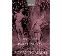 Lucy Newlyn Paradise Lost and the Romantic Reader (Paperback)