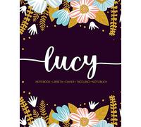Lucy: Notebook | Libreta | Cahier | Taccuino | Notizbuch: 110 pages paginas seiten pagine: Modern Florals First Name Notebook in Light Pink, Baby Blue & Mustard Yellow on Navy ACH470