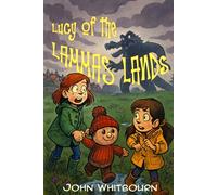 LUCY OF THE LAMMAS LANDS