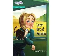Lucy Out of Bounds: 2 (Faithgirlz / A Lucy Novel)
