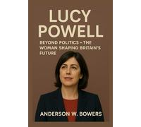 Lucy Powell: Beyond Politics - The Woman Shaping Britain’s Future