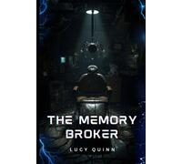 Lucy Quinn The Memory Broker Paperback Book Lucy Quinn Multicolor
