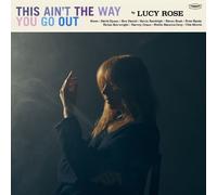 Lucy Rose - This Ain't The Way You Go Out (Black Vinyl) [VINYL]
