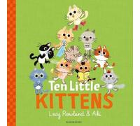 Lucy Rowland Ten Little Kittens Paperback Book Lucy Rowland Multicolor