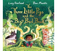 Lucy Rowland The Three Little Pigs & the Big Bad Book Lucy Rowland Multicolor