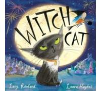 Lucy Rowland Witch Cat Paperback Book Lucy Rowland Multicolor