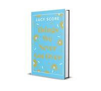 Lucy Score Things We Never Got Over : The Sunday Times bestseller & TikTok Lucy Score Multicolor