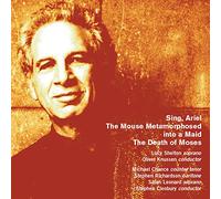 Lucy Shelton, Sarah Leonard, Oliver Knussen, Cambridge University Musical Society Chorus, Stephen Cleobury - Alexander Goehr: Sing Ariel, The Death of Moses