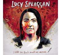 Lucy Spraggan - I Hope You Don't Mind Me Writing