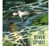 Lucy Strange The River Spirit Paperback Book Lucy Strange Multicolor