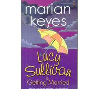 Lucy Sullivan is Getting Married