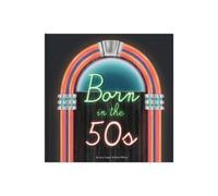 Lucy Tapper Born In The 50s Hardback Book Lucy Tapper Multicolor