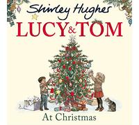 Lucy & Tom at Christmas (Lucy and Tom)