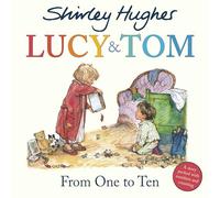 Lucy & Tom: From One to Ten (Lucy and Tom)