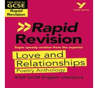 Lucy Toop York Notes for AQA GCSE (9-1) Rapid Revision Guide: Love & Relationships AQA Poetry Anthology - catch up, revise & be ready for the 2025 & Lucy Toop Multicolor