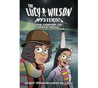 Lucy Wilson Mysteries, The: Keeper of Fang Rock, The