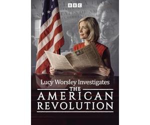 Lucy Worsley's American Revolution [DVD]