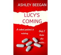 Lucy's Coming for you...: A chilling psychological thriller and a must-read debut for 2021: 1 (The Fractured Minds Series)