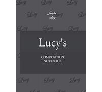 Lucy's Composition Notebook: Initial letter L, Just for Lucy Dot Notebook Lovely Gift for Woman, man ,Girl, boy and School, Black Cover 8.5'' x 11'', 100 pages