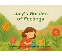 Lucy's Garden of Feelings