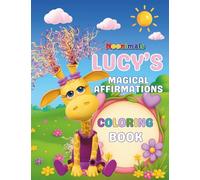 Lucy's Magical Affirmation Coloring Book: A Noonimals Book