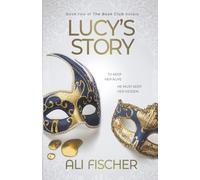 Lucy's Story: Part 2 in the Book Club Series