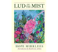 Lud-In-The-Mist by Hope Mirrlees (English) Paperback Book