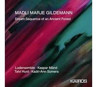 Ludensemble; Kaspar Mand; Talvi Hunt; Kadri-Ann Sumera - Madli Marje Gildemann: Dream Sequence of an Ancient Forest