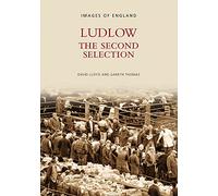 Ludlow The Second Selection (Images of England)