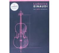 Ludovico Einaudi: The Cello Collection (Book/Online Media): The Cello Collection, Includes Downloadable Audio