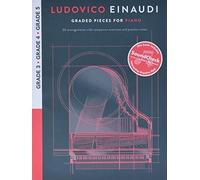 Ludovico Einaudi: Graded Pieces for Piano Grades 3-5 | Intermediate Piano Sheet Music Collection with Companion Exercises | Piano Songbook with Online Audio | Music Book for Students and Teachers