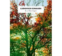 Ludovico Einaudi - In a Time Lapse | Piano Solo Sheet Music Book | Modern Cla