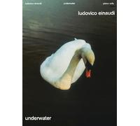 Ludovico Einaudi: Underwater | Piano Solo Sheet Music Book for Pianists | Contemporary Classical Piano Songbook with 12 Original Compositions | Instrumental Music Score (Piano Solo Songbooks)