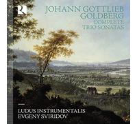 Ludus Instrumentalis; Evgeny Sviridov - Johann Gottlieb Goldberg: Complete Trio Sonatas