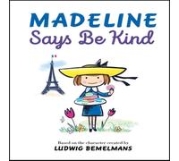Ludwig Bemelmans Madeline Says Be Kind Hardback Book Ludwig Bemelmans Multicolor