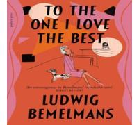 Ludwig Bemelmans To The One I Love The Best Paperback Book Ludwig Bemelmans Multicolor