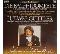 Ludwig Güttler - Edition Bach Leipzig: Die Bach-Trompete (Arien, Chöre und Choräle mit konzertierenden Trompeten) [Vinyl LP]