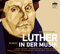 Ludwig Güttler; Friedrich Kircheis; Daniel Schnyder; Camilla Nylund; Henryck Böhm; Peter Schreier; Oliver Widmer - Luther In Der Musik