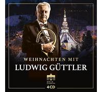 Ludwig Guttler, Blechblsserensemble Ludwig Guttler - Weihnachten mit Ludwig Guttler