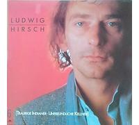 Ludwig Hirsch - 6-Traurige Indianer, unfreundliche Kellner [VINYL]