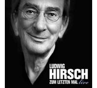 LUDWIG HIRSCH - ZUM LETZTEN MAL-LIVE 2 CD AUSTRO POP NEW