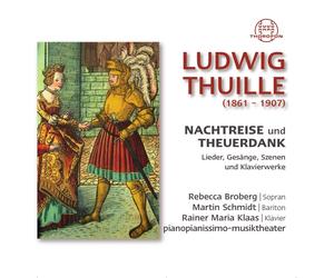 LUDWIG THUILLE Nachtreise Und Theuerdank (CD) (US IMPORT)