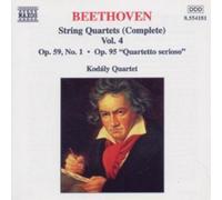 Kodaly 4Tet - BEETHOVEN: String Quartets Op. 59, No. 1, 'Rasumovsky' and Op. 95, 'Serioso'