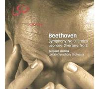 Ludwig van Beethoven – Symphony No. 3, Leonore Overture No. 2 (Haitink, LSO) – LSO Live