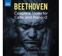 Gabriel Schwabe; Nicholas Rimmer – Ludwig van Beethoven: Complete Works for Cello and Piano, Vol. 2