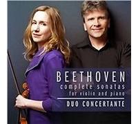 Duo Concertante – Beethoven: Complete Sonatas for Violin and Piano – CD